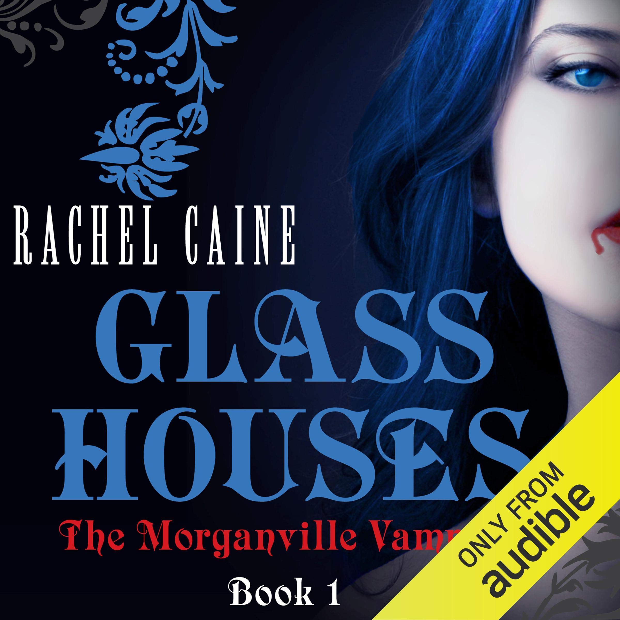 Glass Houses: The Morganville Vampires, Book 1
