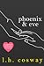 Phoenix & Eve by L.H. Cosway