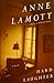a novel:Hard Laughter byLamott(paperback)(1979)