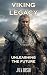 Viking Legacy: Unleashing t...