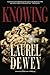 Knowing: Jane Perry Mysteries Book 4 by Laurel Dewey (2012-12-04)