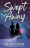 Swept Away: A Core Elements Prequel Novella