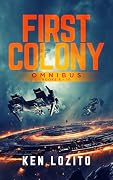 First Colony Omnibus: Books 8 - 10
