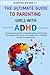 The Ultimate Guide To Parenting Girls With ADHD by Harper Bennett