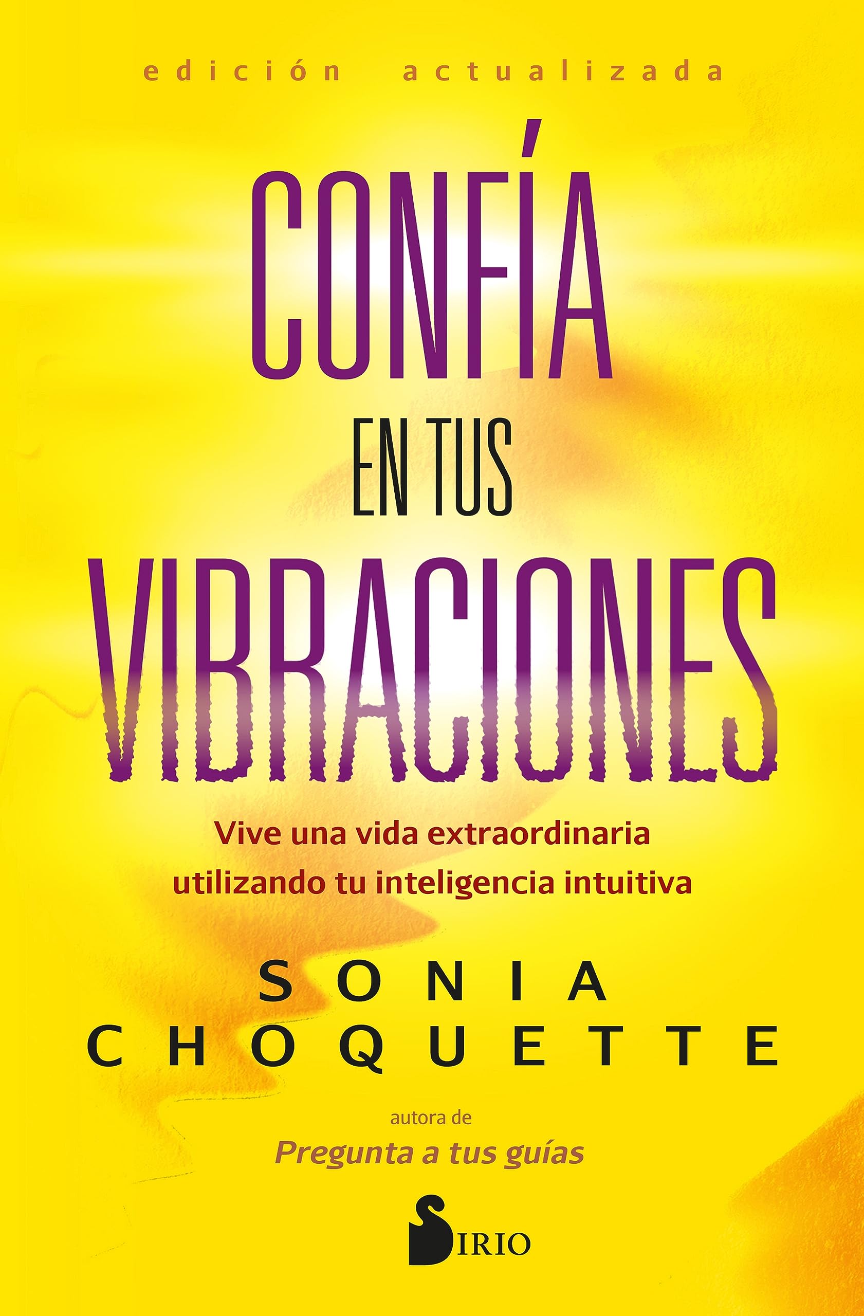 CONFÍA EN TUS VIBRACIONES (Spanish Edition)