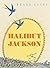 [Halibut Jackson] [Author: Lucas, David] [June, 2005]