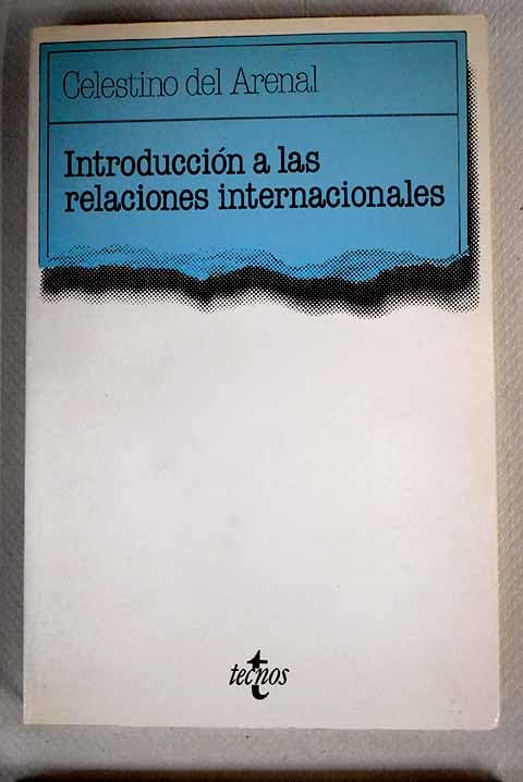 Introduccion a Las Relaciones Internacionales/ Introduction to International Relations (Ciencia Sociales / Social Science) (Spanish Edition)