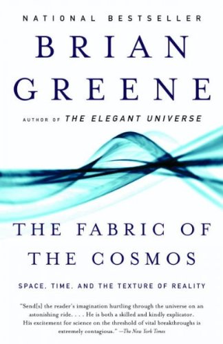 (The Fabric of the Cosmos: Space, Time, and the Texture of Reality) By Greene, Brian (Author) Paperback on (02 , 2005)