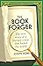 The Book Forger: The True S...