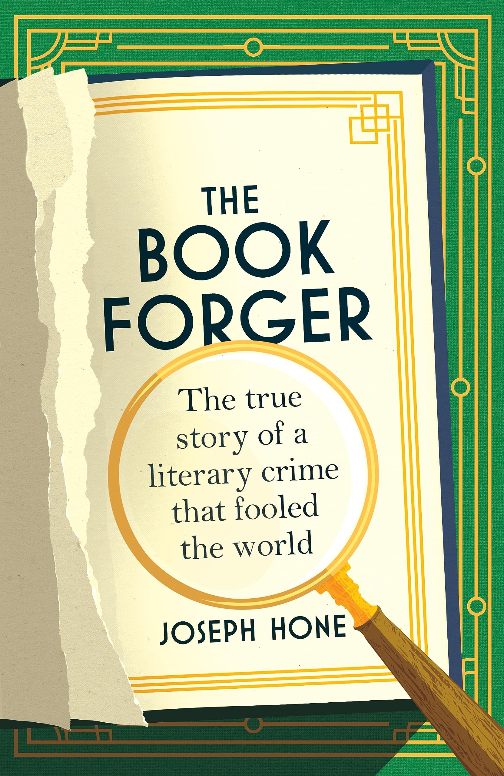 The Book Forger: The True Story of a Literary Crime that Fooled the World (Hardcover)
