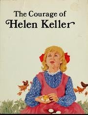 The Courage of Helen Keller (Paperback)