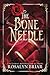 The Bone Needle