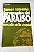 La reconquista del paraíso: Más allá de la utopía