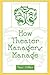 How Theater Managers Manage by Tess Collins (2003-06-05)