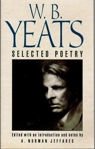 W. B. Yeats: Selected Poetry (1990-11-01)