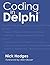 [(Coding in Delphi * * )] [Author: Nick Hodges] [Feb-2014]