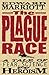 The Plague Race by Edward Marriott