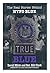 True Blue: The Real Stories Behind NYPD Blue by David Milch Bill Clark(2014-12-30)