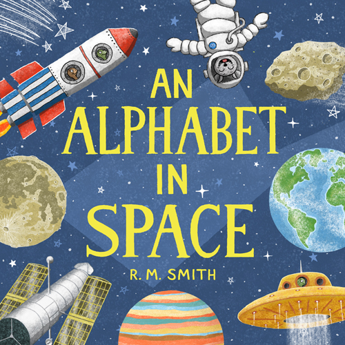 An Alphabet in Space (Kindle Edition)