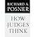 [ { HOW JUDGES THINK } ] by Posner, Richard A (AUTHOR) May-01-2010 [ Paperback ]
