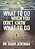 What to Do When You Don't Know What to Do by David Jeremiah(2015-04-01)