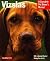 Vizslas (Complete Pet Owner's Manual) by Pinney, Chris C. (1998) Paperback