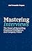 Mastering Interviews by José Fernández Vergara