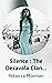 Silence : The Dezavala Clan...