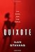 Quixote: The Novel and the World by Ilan Stavans (2015-09-08)