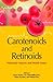 Carotenoids and Retinoids: ...