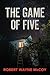 The Game of Five by Robert Wayne  McCoy