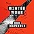 Winter Work