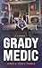Grady Medic