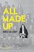 All Made Up by Janice Galloway (5-Jul-2012) Paperback
