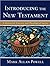 Introducing the New Testament (text only) by M. A. Powell