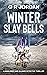 Winter Slay Bells by G R Jordan