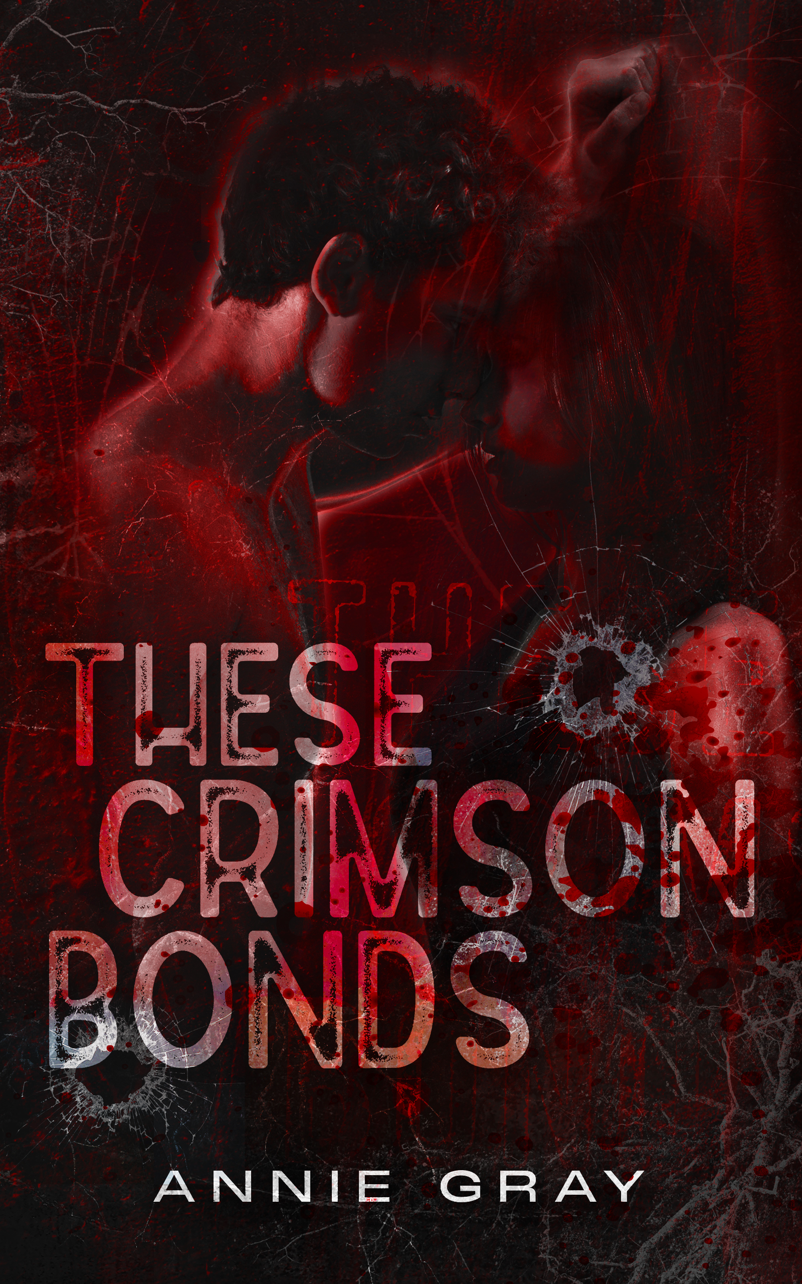 These Crimson Bonds (The Crimson Creed, #1)