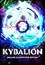 The Kybalion (Deluxe Illustrated Edition)
