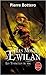 Les Tentacules du mal (Les Mondes d'Ewilan. tome 3) de Bottero. Pierre (2013) Broché
