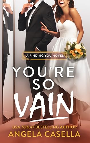 You're So Vain (Finding You #4)