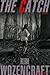 The Catch: A Novel by Kim Wozencraft (1998-09-15)