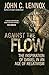 Against the Flow: The Inspiration of Daniel in an Age of Relativism Paperback March 27, 2015