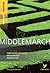 Middlemarch (York Notes Advanced) by Cowley, Julian 1st (first) Edition (2009)