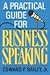 Practical Guide to Business Speaking - Borders Edition