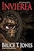 Invierea by Bruce T. Jones (2014-10-01)