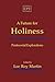 A Future for Holiness: Pentecostal Explorations by Lee Roy Martin (2013-09-09)
