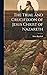 The Trial and Crucifixion of Jesus Christ of Nazareth by Mary Brodrick