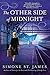 The Other Side of Midnight by Simone St. James by Simone St. James