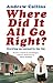 Where Did it All Go Right?: Growing Up Normal in the 70s (Paperback) - Common
