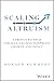 Scaling Altruism: A Proven Pathway for Accelerating Nonprofit Growth and Impact
